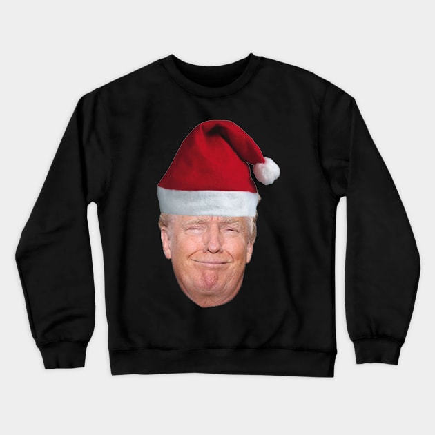 Donald Trump Crewneck Sweatshirt by teakatir